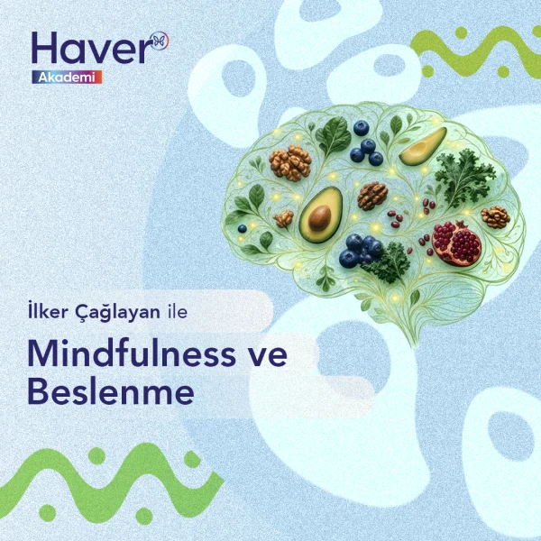 Mindfullness ve Beslenme
